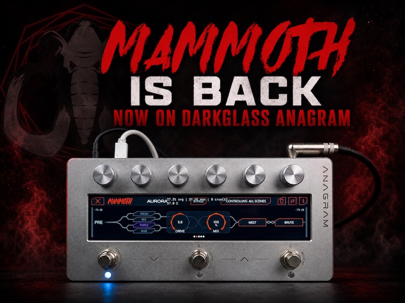 Mammoth running on a Darkglass Anagram floor processor